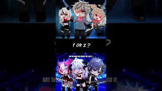 1 Or 2 ? Gacha Life Shorts #Gachalife #Tiktok #Compilation #Gachameme #Gachatrend #Gachaclub #Gacha