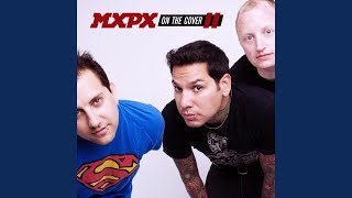 Video thumbnail of "MxPx - Somebody To Love"