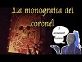 Análisis literario: La monografía del coronel más Recomendaciones de Halloween