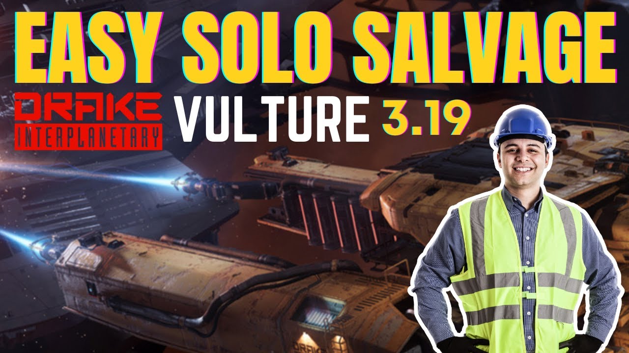 How to SOLO SALVAGE like a PRO with the DRAKE VULTURE Star Citizen 3.19 ...