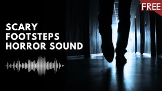 Creepy Footsteps | Scary Horror Sound Effect (HD) (FREE)