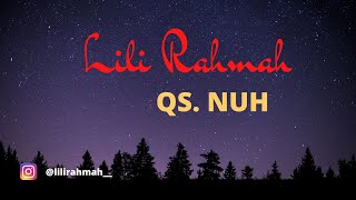 Lili Rahmah|| Murottal QS. Nuh (Irama Bayyati)