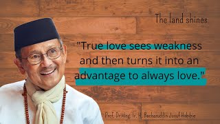 Quotes B. J. Habibie Advice That Will Change Your Future