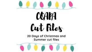 COAPA 20 days of Christmas and summer cut files day 5