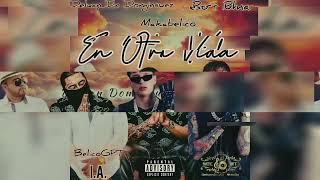 En Otra Vida - Makabelico ft Peso Pluma BelicoGPT Delyan Dominguez SDC RT DELYASH STUDIO
