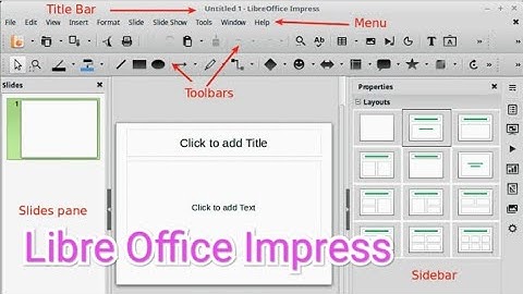 Libre-Office (Impress, Writer & Calc) Impress Part - 1 (Formatting Toolbar) Sidebar, Slide, Menu Bar