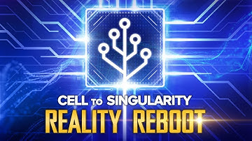 Cell to Singularity - Reality Reboot Trailer