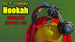 Do-It-Yourself HOOKAH – Build your own SURFACE SUPPLY AIR dive system – Episode 310