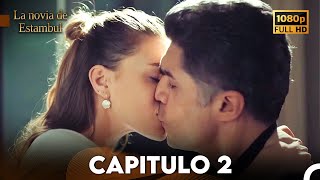 La Novia De Estambul Capítulo 2 (Doblada En Español) (Versión Larga)