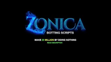 How to bot on Zonica RSPS [MAKE OVER 10 MILLION HOUR]