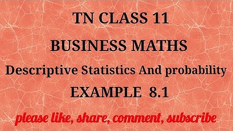 Tn 11 b.m | example 8.1 |state board | Descriptive statistics and probability | gmrrao maths |