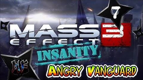 Mass Effect 3 | Angry Vanguard - Insanity Difficulty | Menae - Garrus | PS3 Gameplay Part 7