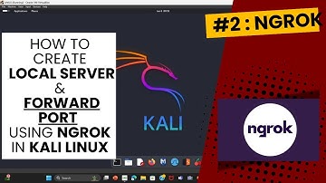 HOW TO CREATE LOCAL SERVER AND FORWARD PORT USING NGROK IN KALI LINUX