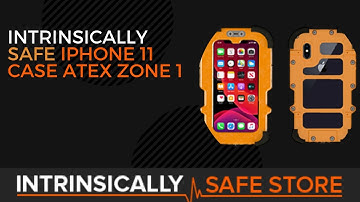 Intrinsically Safe iPhone 11 Case ATEX Zone 1