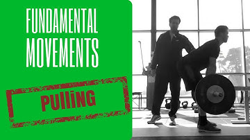 Fundamental Movements I Fundamental Movement Patterns – Fundamental Movement #5 Pulling