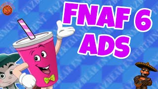 FNAF 6 Ads (Free to use)