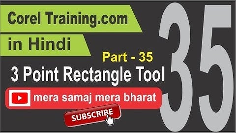 Corel Training in Hindi Part - 35, 3 Point Rectangle Tool