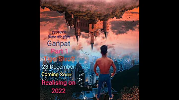Ganpat Part 1 Tiger Shroff 