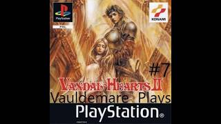 Lets Play Vandal Hearts 2 Part-7 The End Of Innocence