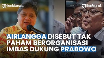 Buntut Deklarasikan Dukungan Golkar ke Prabowo, Waketum SOKSI: Airlangga Tidak Mengerti Organisasi