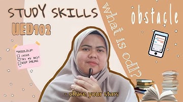 UED102- Experience of enrolling in the online Study Skills course  | REFLECTIVE VIDEO