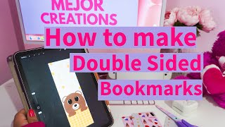 How to make Double Sided Bookmarks | Tutorial for bookmarks using procreate
