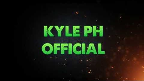 #KYLE PH #THE INTRO