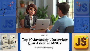 Top 10 JavaScript Interview Questions & Answers | Mock Interview for MNCs (Infosys, TCS, Ey etc.)