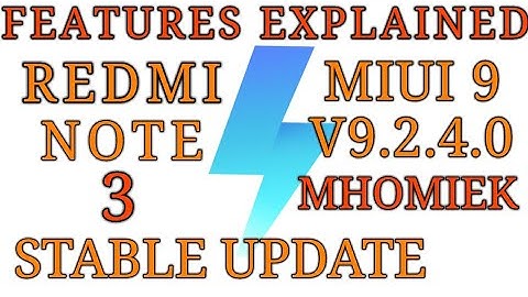 REDMI NOTE 3 MIUI 9 V9.2.4.0 FEATURES EXPLAINED & OVERVIEW