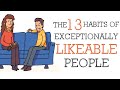 How to Be Likeable and Attract More People than You Can Handle