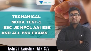 TECHNICAL MOCK TEST-1 | ATC AAI | SSC JE | HPCL | ESE | PSU | Ashish Kaushik, AIR 377