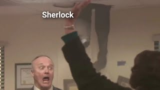 Sherlock as The Office (US)