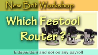 Which Festool Router ?