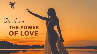 DJ AURM · The Power Of Love