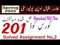 AIOU Code 201 Solved Assignment No.2 Spring 2025 || Subject: Islamiat || Level: Matric