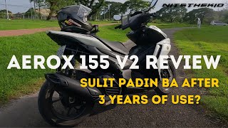 YAMAHA AEROX 155 version 2 review | 3 years of use