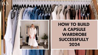 How To Build A Successful Capsule Wardrobe For Your Lifestyle In 2024