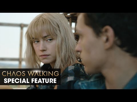 Chaos Walking (2021 Movie) Special Feature "Page to Screen Adaptation" - Daisy R