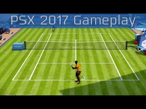 Tennis World Tour - PSX 2017 Demo Gameplay [HD]