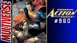Action Comics #960 | 2016 Comic Book Review