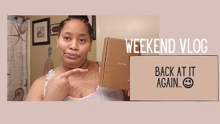 WEEKEND VLOG :THEY BACK ON THE B.S. &amp; MORE