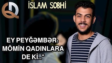 İslam Subhi Əhzab 56-73 إسلام صبحي سورة الأحزاب