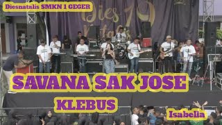 SAVANA SAK JOSE - KLEBUS #diesnatalisSMKN1GEGER #laguviral #smkbisa #viral #livemusic  #happyasmara