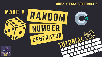 How to Make a RNG - Construct 3 Tutorial