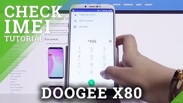 How to Check IMEI and SN in DOOGEE X80 – Find IMEI and Serial Number