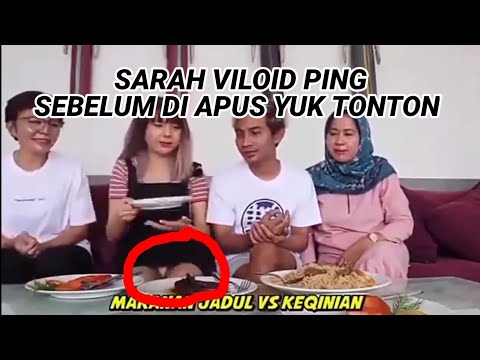 VIRAL VIDEO SARAH VILOID,TONTON SEBELUM DI HAPUS