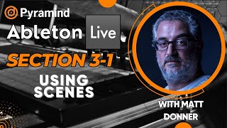 Ableton Live - Section 3 - Part 1 - Using scenes and capture insert scene