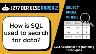 Records & SQL | 2.3 | OCR GCSE Computer Science | J277