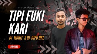 TIPI FUKI KARI CHHADIDELE (HYBRID MIX) DJ MOHIT X DJ DIPU ALR - PREMIUM SONG