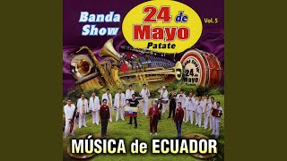 Video thumbnail of "Banda Show 24 de Mayo de Patate - Carpuela"